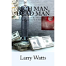 Rich Man, Dead Man