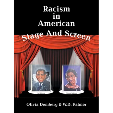 Racism in American Stage and Screen