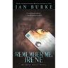 Remember Me, Irene