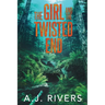 The Girl and the Twisted End