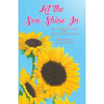 Let The Son Shine In