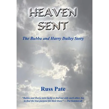 Heaven Sent: The Bubba and Harry Dailey Story