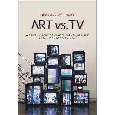 Art vs. TV: A Brief History of Contemporary Artists' Responses to Television