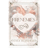 Frenemies: A Student / Teacher Enemies to Lovers Romance