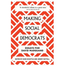 Making Social Democrats: Essays for David Marquand