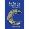 Gardening by the Silvery Moon: April 2018-March 2019