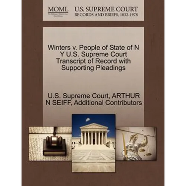 Winters V. People of State of N y U.S. Supreme Court Transcript of Record with Supporting Pleadings