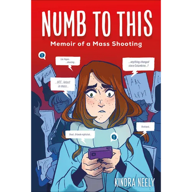 Numb to This: Memoir of a Mass Shooting