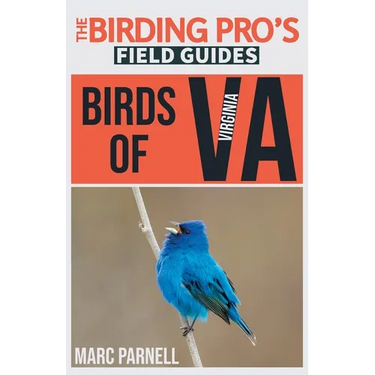 Birds of Virginia (The Birding Pro's Field Guides)