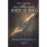 Weapon of Mercy