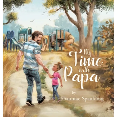 My Time With Papa