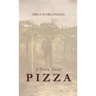 A Story About Pizza