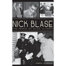 Nick Blase: The Prince of Niles, Illinois
