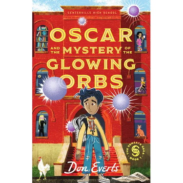 Oscar and the Mystery of the Glowing Orbs: The Sensate Saga Book 1