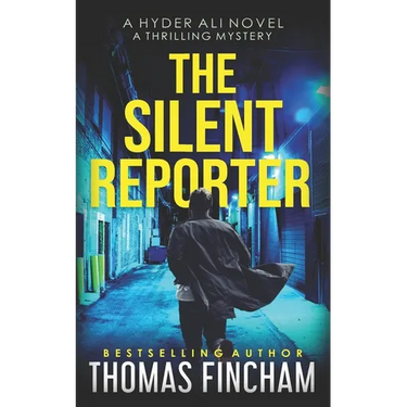 The Silent Reporter: A Police Procedural Mystery Series of Crime and Suspense