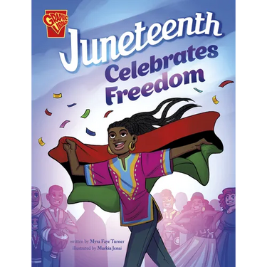 Juneteenth Celebrates Freedom