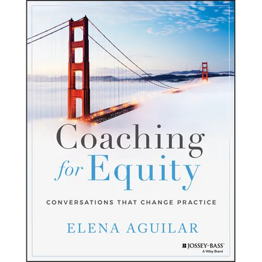 Coaching for Equity: Conversations That Change Practice