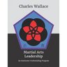 Martial Arts Leadership: An Instructor Credentialing Program