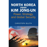 North Korea Under Kim Jong-Un