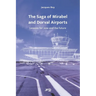 The Saga of Mirabel and Dorval Airports: Lessons for now and the future