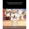 The Swedish Revolution Under Gustavus Vasa