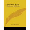 In and Out of the Old Missions of California