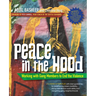Peace in the Hood: Working with Gang Members to End the Violence