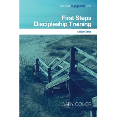 First Steps Discipleship Training: Leader's Guide