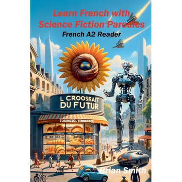Learn French with Science Fiction Parodies