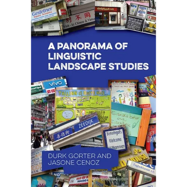 A Panorama of Linguistic Landscape Studies