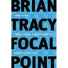 Focal Point: A Proven System to Simplify Your Life, Double Your Productivity, and Achieve All Your Goals