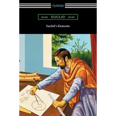 Euclid's Elements (The Thirteen Books)