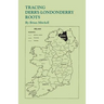Tracing Derry-Londonderry Roots