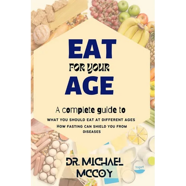 Eat for Your Age: What You Should Eat at Different Ages as You Grow