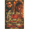 Lovin' On A ATL Shawty: Caught Up In Love