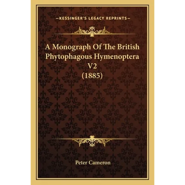 A Monograph Of The British Phytophagous Hymenoptera V2 (1885)