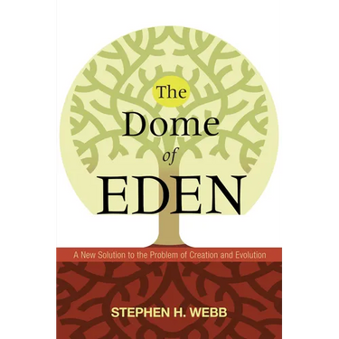 The Dome of Eden