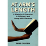 At Arm's Length: A Rhetoric of Character in Children's and Young Adult Literature