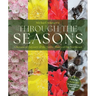 Through the Seasons: A Botanical Odyssey of the Native Plants of the Northeast