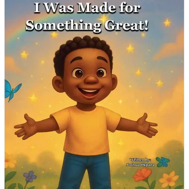 I Was Made For Something Great