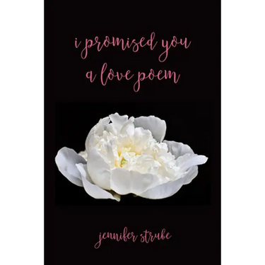 I Promised You a Love Poem