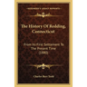 The History Of Redding, Connecticut: From Its First Settlement To The Present Time (1880)