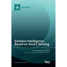 Emotion Intelligence Based on Smart Sensing