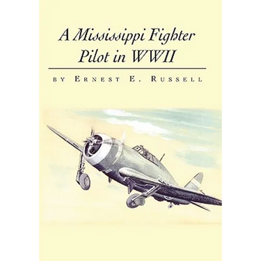 A Mississippi Fighter Pilot in WWII