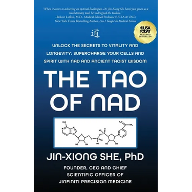 The Tao Of NAD: Unlock The Secrets To Vitality and Longevity: Supercharge Your Cells and Spirit With NAD and Ancient Taoist Wisdom