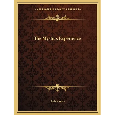 The Mystic's Experience