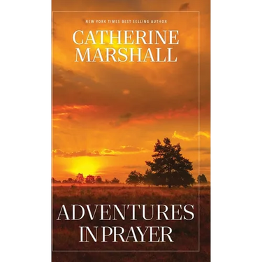 Adventures in Prayer