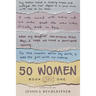50 Women: Book One