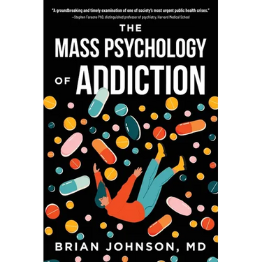 The Mass Psychology of Addiction