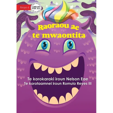 My Monster Friend - Raoraou ae te mwaontita (Te Kiribati)